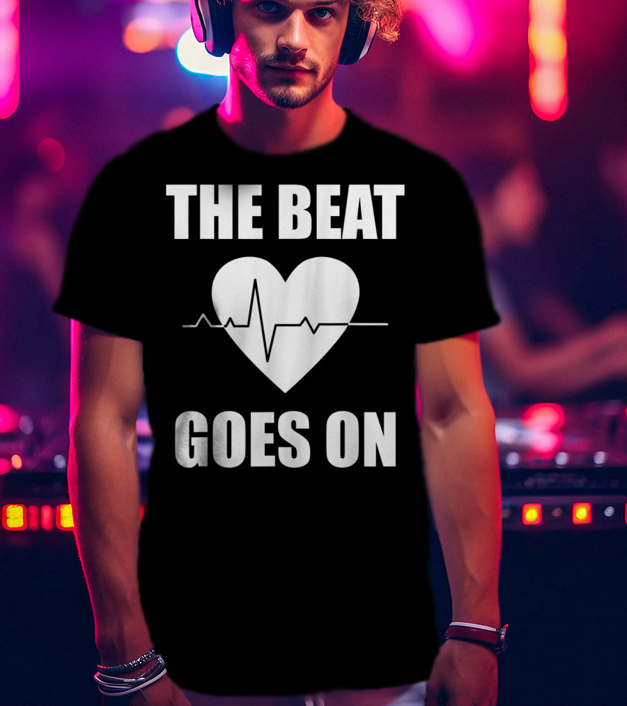 The Beat Goes On Open Heart Surgery Funny Survivor Post Rec T-Shirt