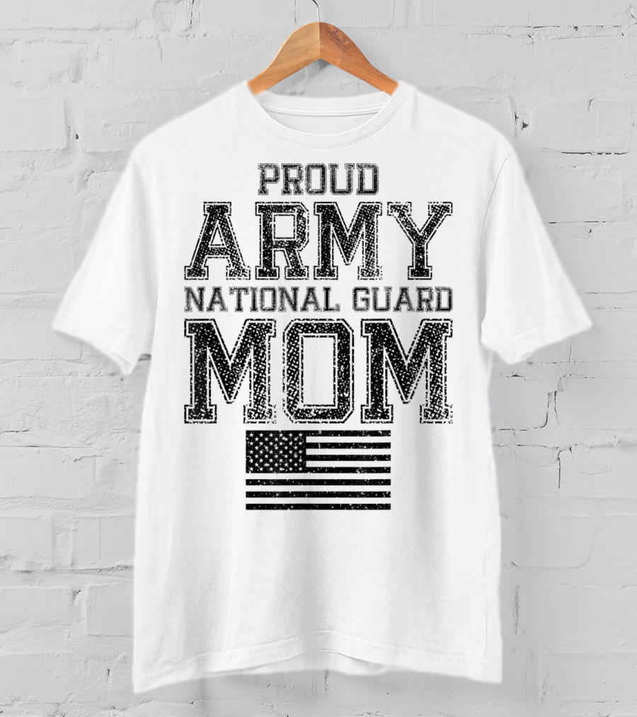 Proud Army National Guard Mom American Flag US Military T-Shirt