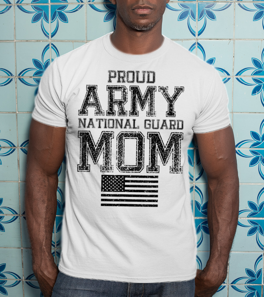 Proud Army National Guard Mom American Flag US Military T-Shirt