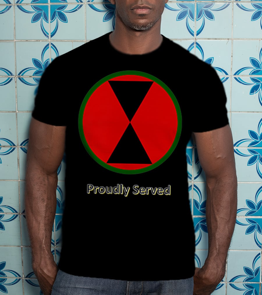 Proudly Served 7th Infantry Division Red Hourglass Emblem T-Shirt