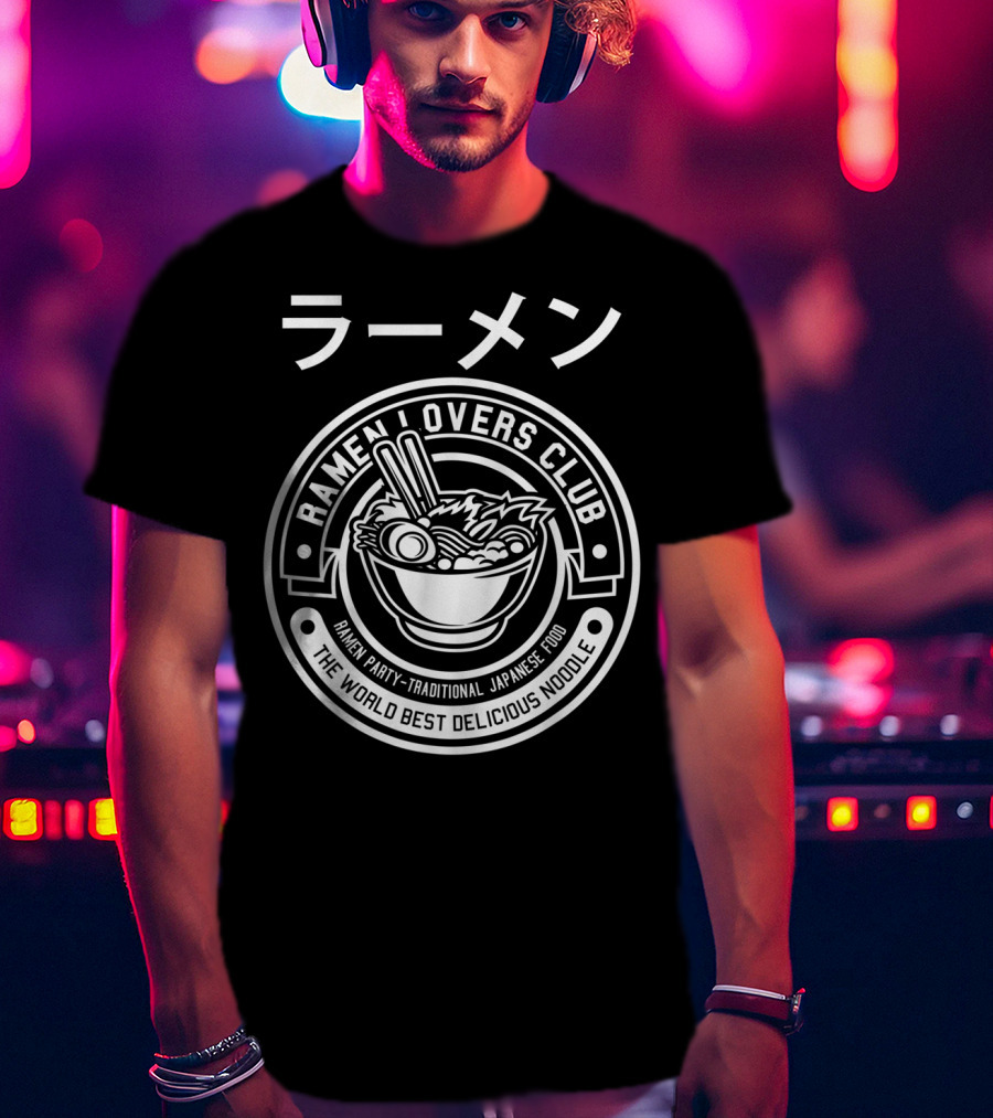 Ramen Lovers Club Traditional Japanese Food World Best Delicious Noodle T-Shirt