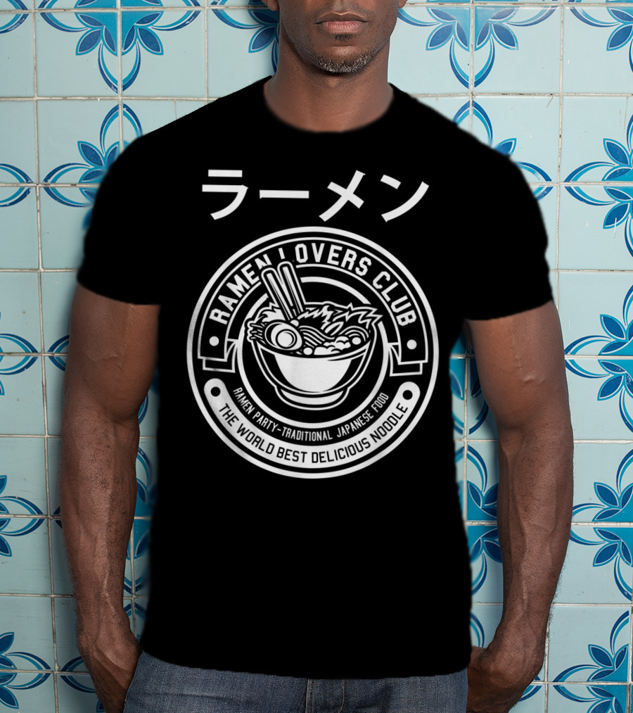 Ramen Lovers Club Traditional Japanese Food World Best Delicious Noodle T-Shirt
