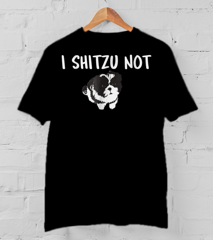I Shitzu Not Shih Tzu Dog Owner T-Shirt