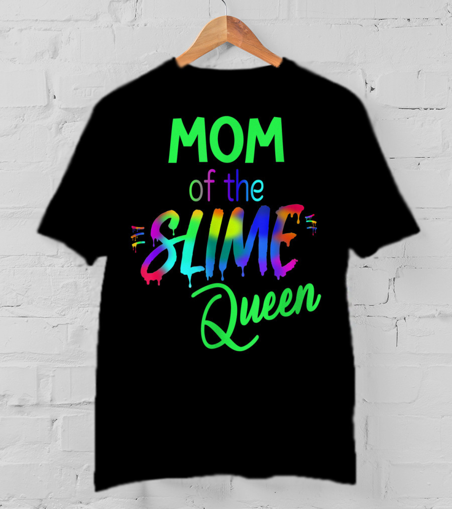Mom Of The Slime Queen Birthday Outfit Matching Out T-Shirt