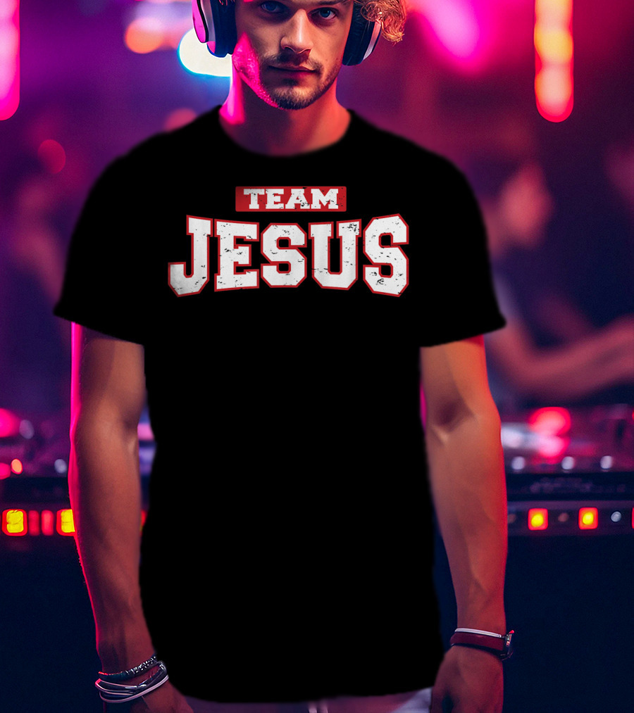 Team Jesus Weathered And Distressed Christian Faith T-Shirt