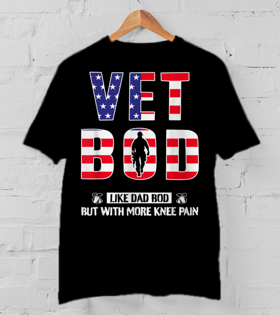 VET BOD Like Dad Bod But With More Knee Pain Veteran Silhouette USA Flag T-Shirt