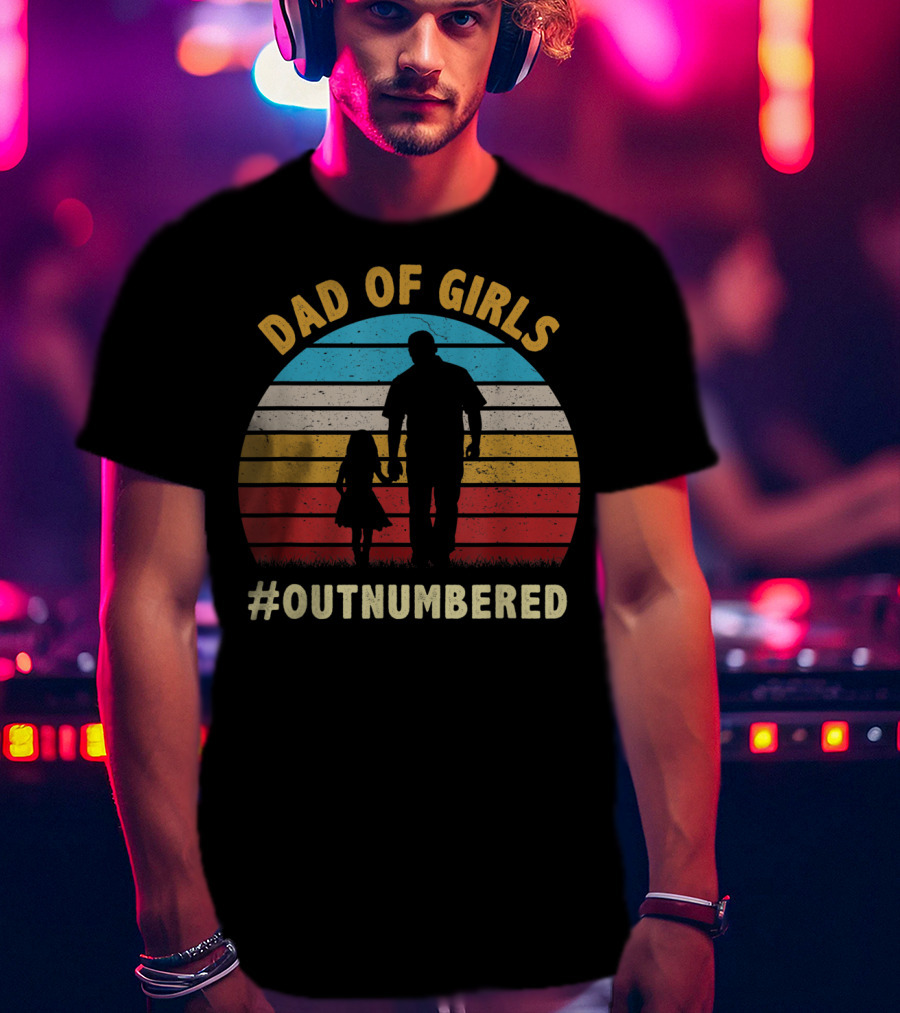 Dad Of Girls Outnumbered Sunset T-Shirt