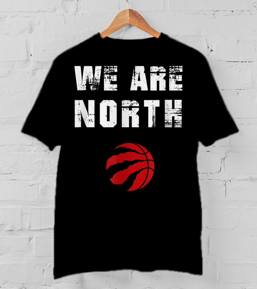 We Are The North Raptors Basketball Claw T-Shirt