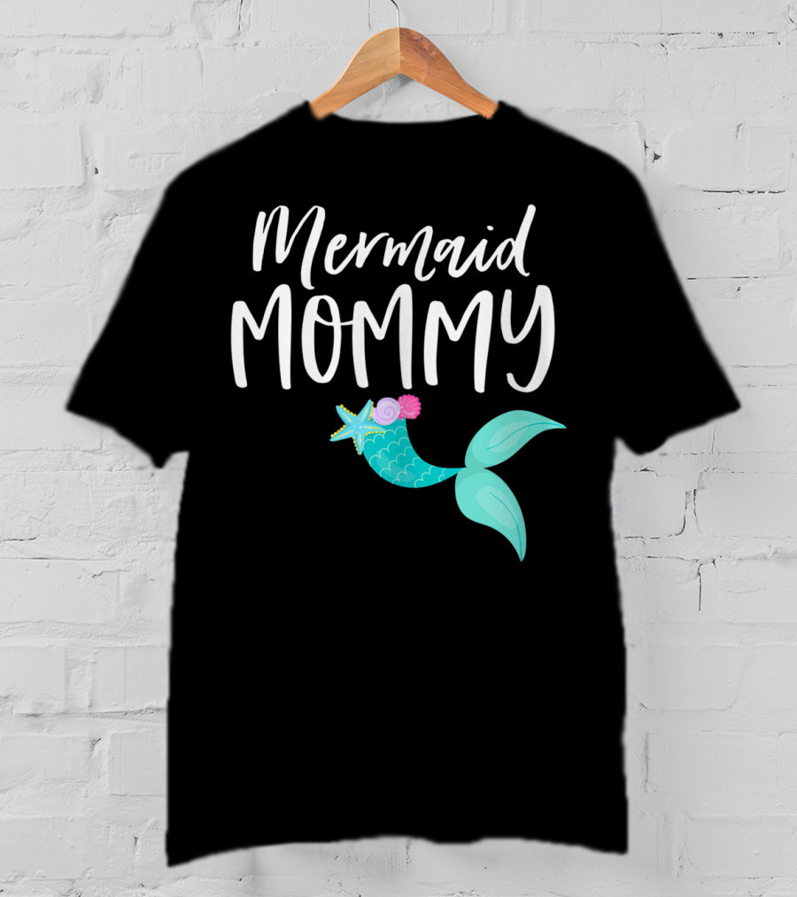 Mermaid Mommy Birthday Party Outfit Mom Dad Mama Girl MER T-Shirt