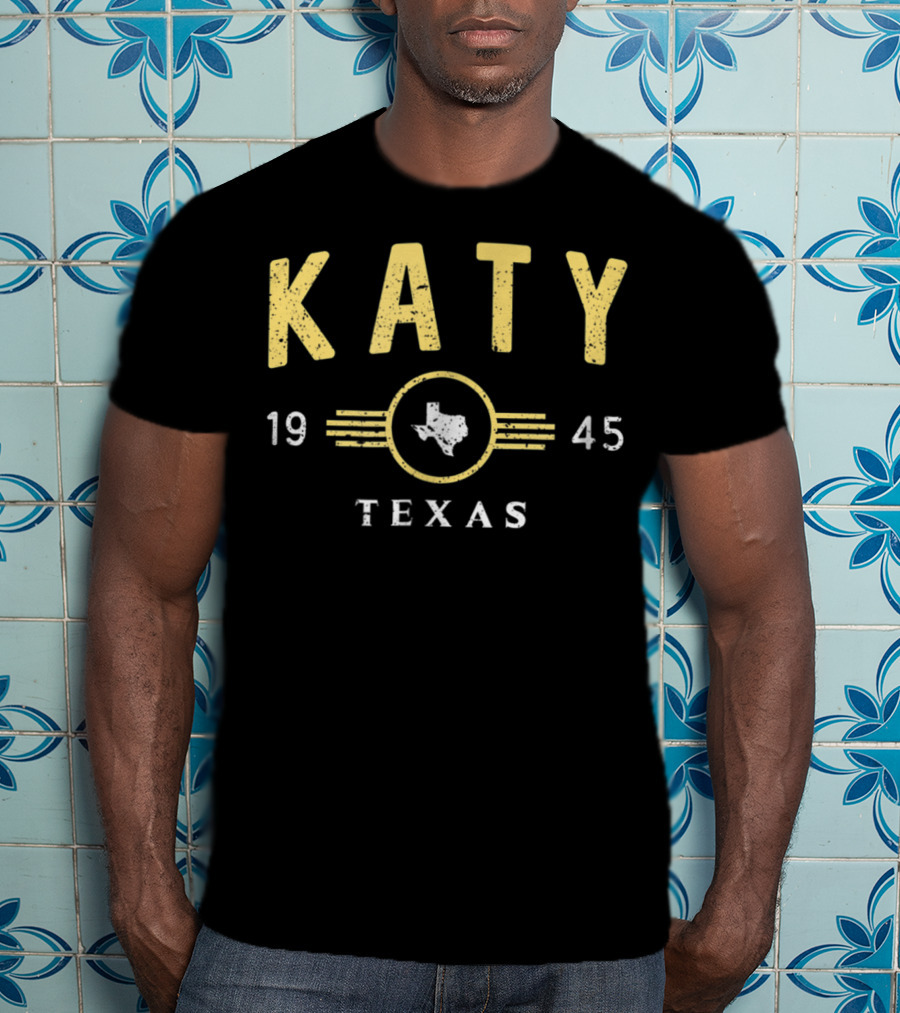 Katy Texas 1945 Vintage Home City TX T-Shirt