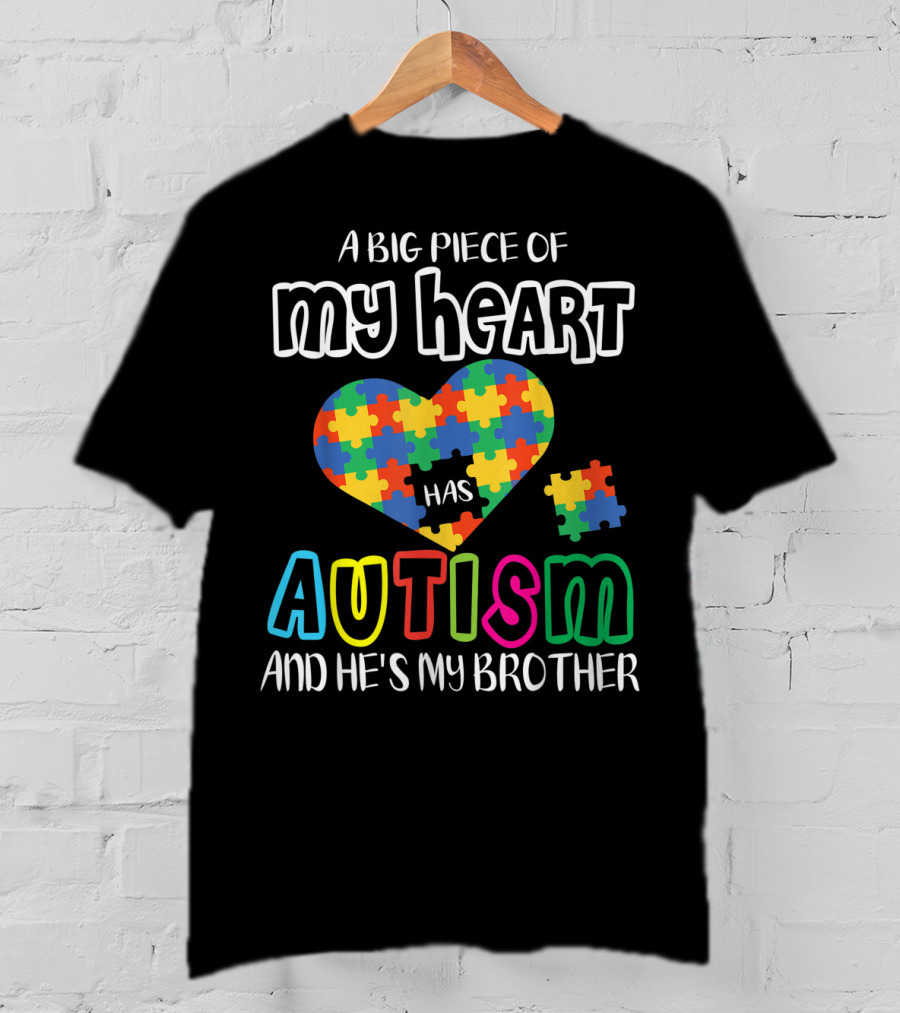 My Heart Has Autism Puzzle Piece Brother T-Shirt