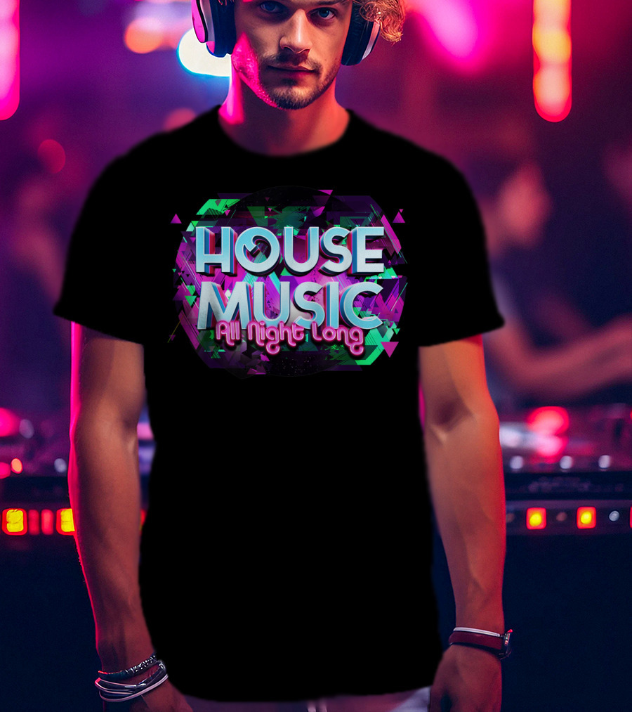 House Music All Night Long Vibrant Abstract Colors T-Shirt