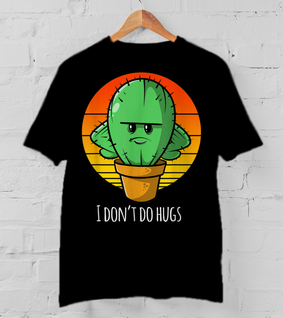 I Don't Do Hugs Funny Cactus Retro Sunset T-Shirt