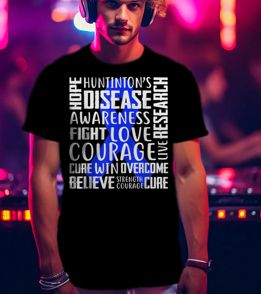 I Wear Blue For Husband Huntington's Disease Awareness Courage Hope Strength Fight Love Cure T-Shirt