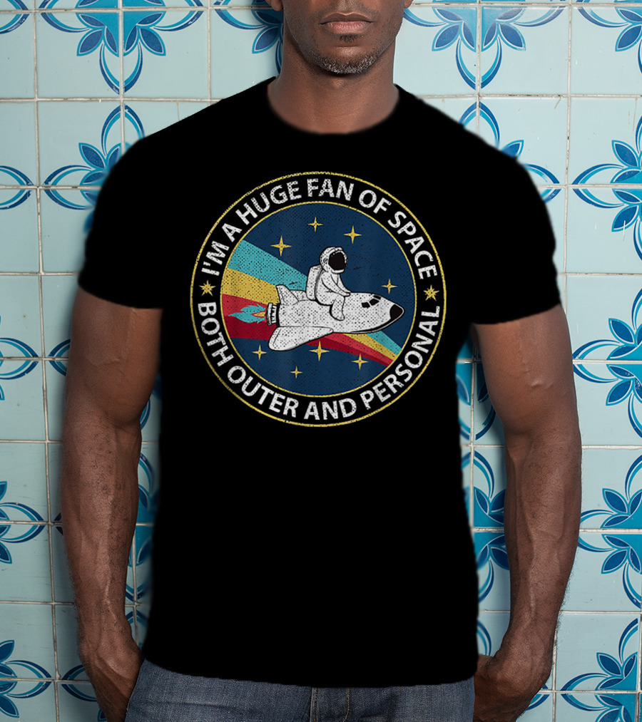 I'm A Huge Fan Of Space Both Outer And Personal Astronaut Riding Rocket Stars T-Shirt