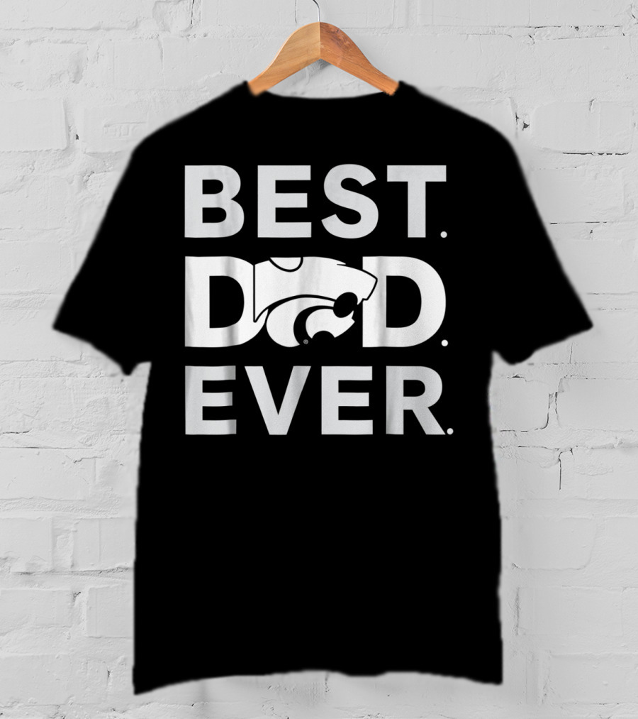 Kansas State Wildcats Best Dad Ever T-Shirt
