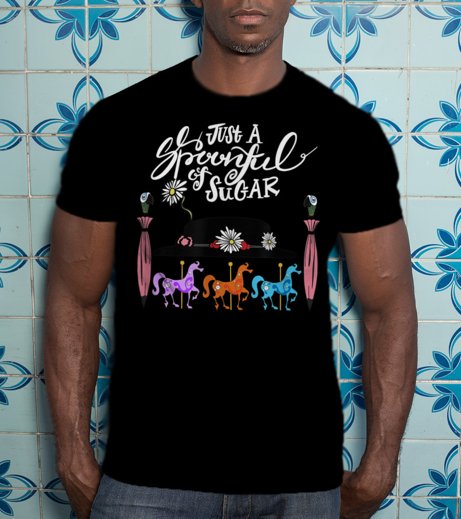 Just A Spoonful Of Sugar Nanny Hat With Carousel And Umbrella T-Shirt