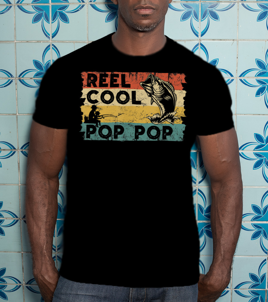 Reel Cool Pop Pop Vintage Fisherman Father's Day Retro Fish T-Shirt
