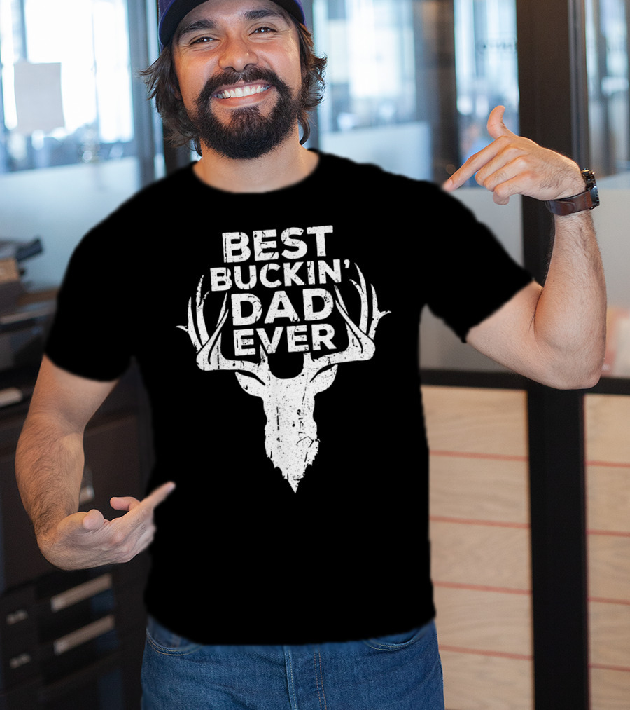 Best Buckin' Dad Ever Deer Hunter Antlers T-Shirt