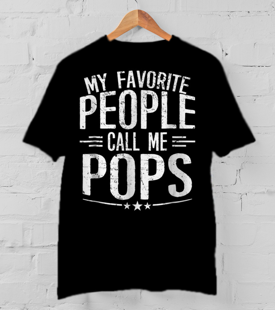 My Favorite People Call Me Pops Mens T-Shirt