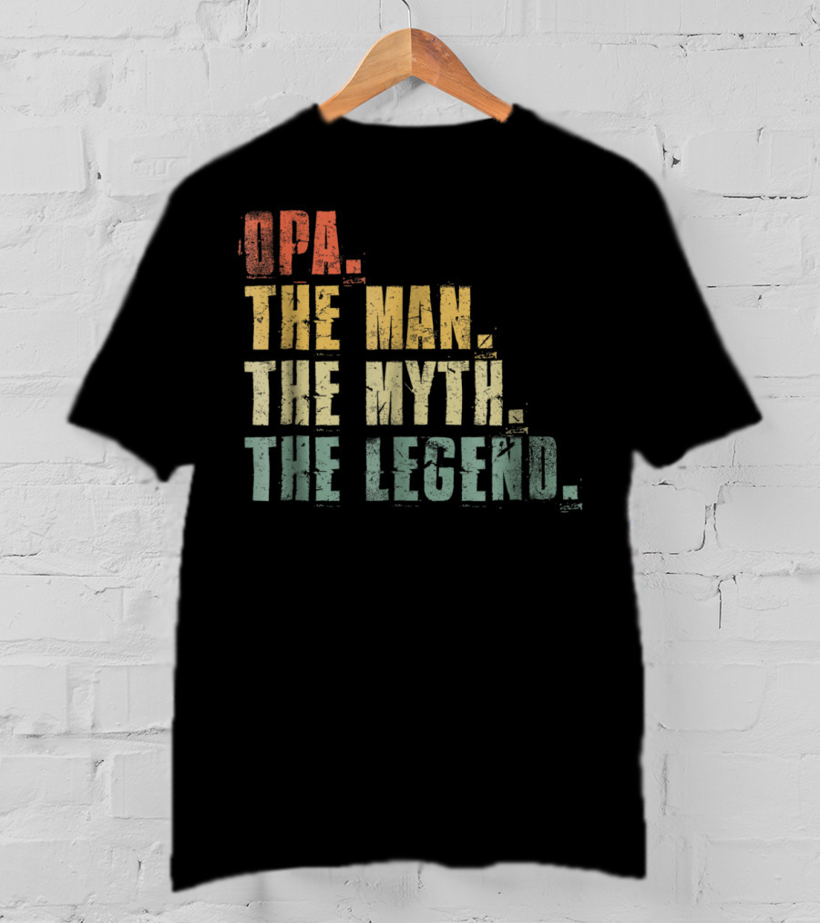 Opa The Man The Myth The Legend Mens Funny Fat T-Shirt