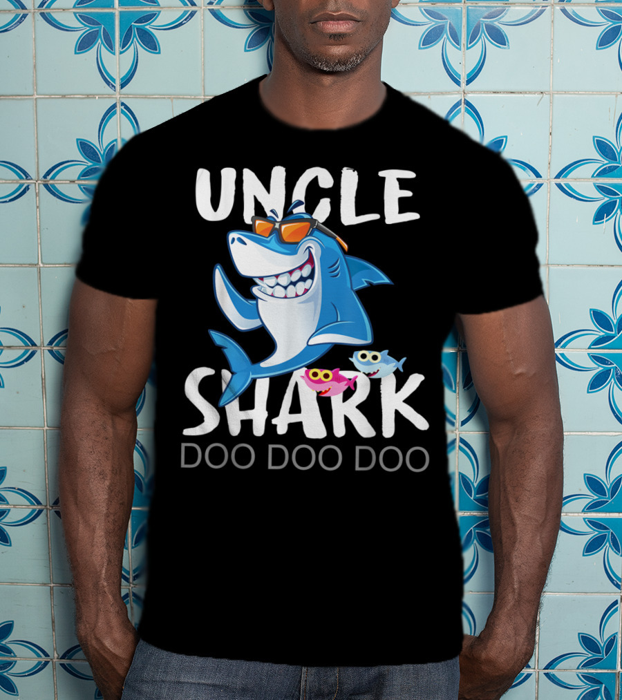 UNCLE SHARK DOO DOO DOO From Wife T-Shirt