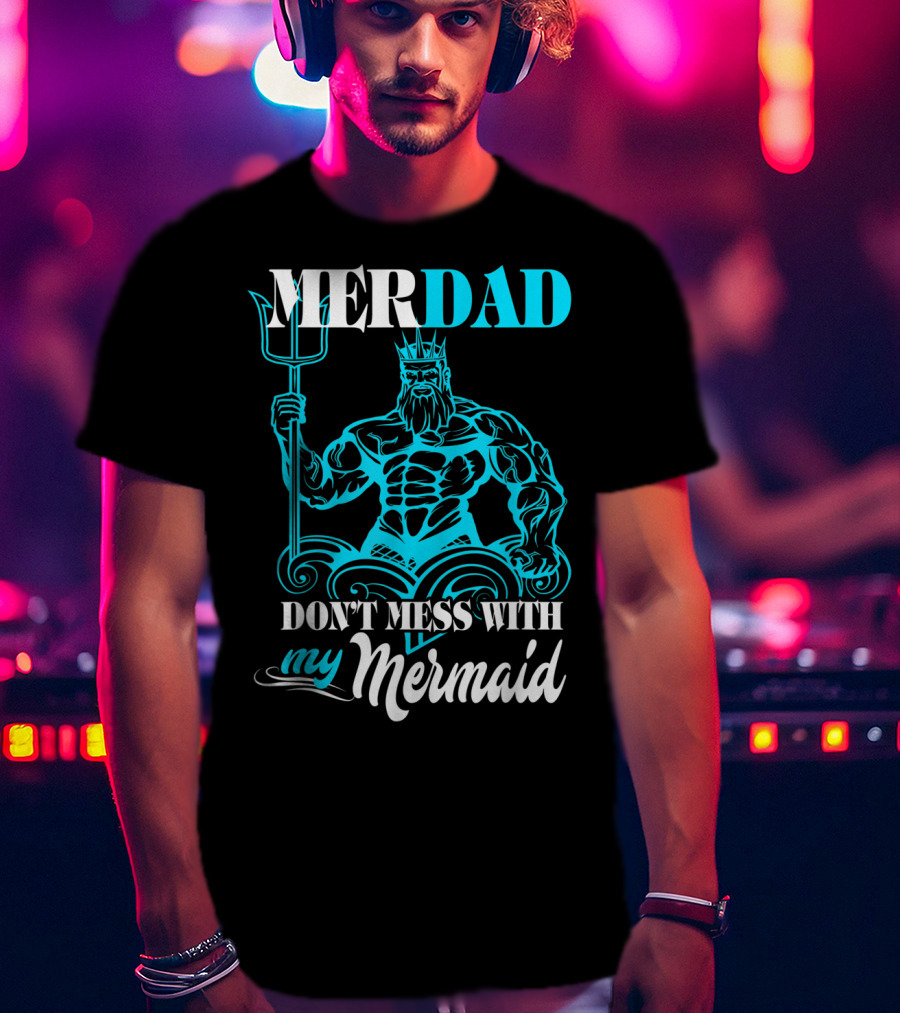 MERDAD Don't Mess With My Mermaid T-Shirt