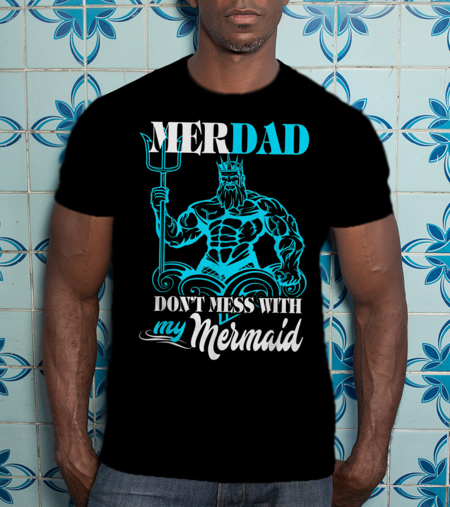 MERDAD Don't Mess With My Mermaid T-Shirt