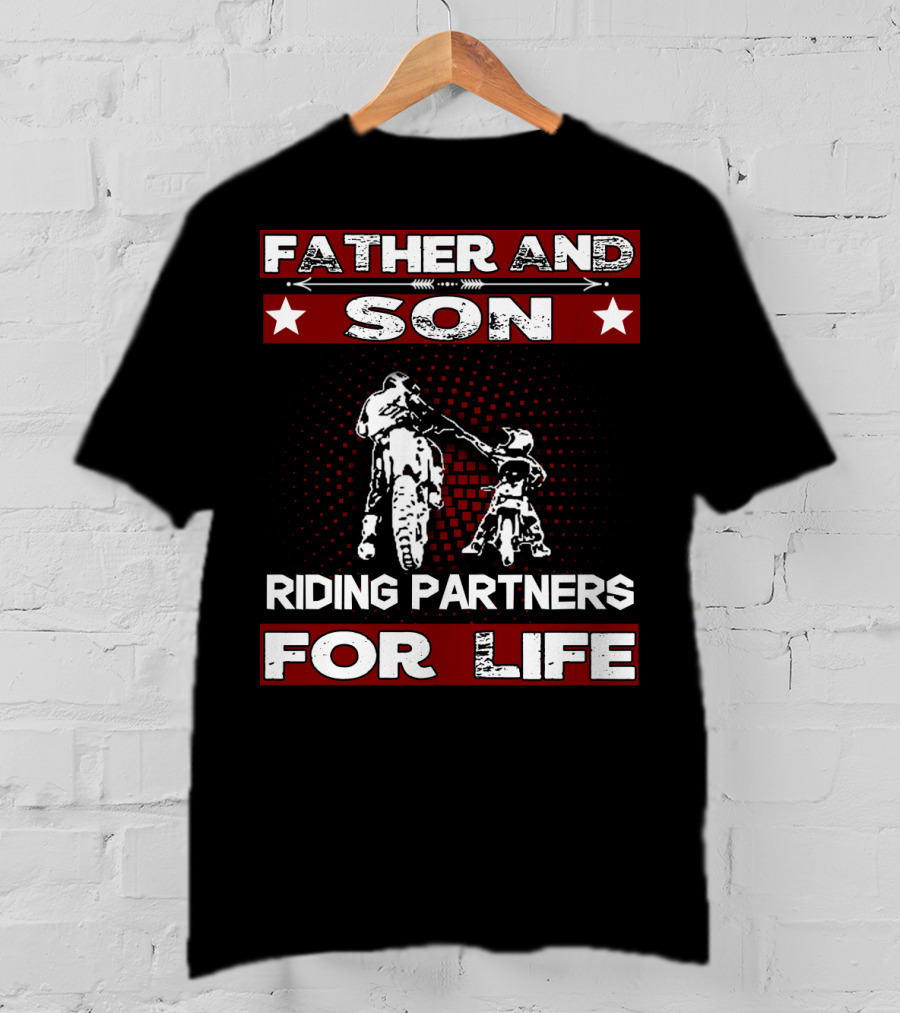 Father And Son Riding Partners For Life Motocross Supercross Brap Dirt Bike Father T-Shirt