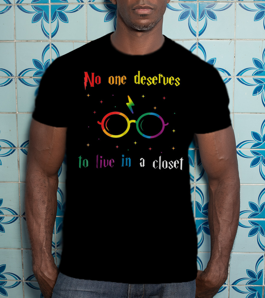 No One Deserves To Live In A Closet Rainbow Glasses Lightning Bolt T-Shirt
