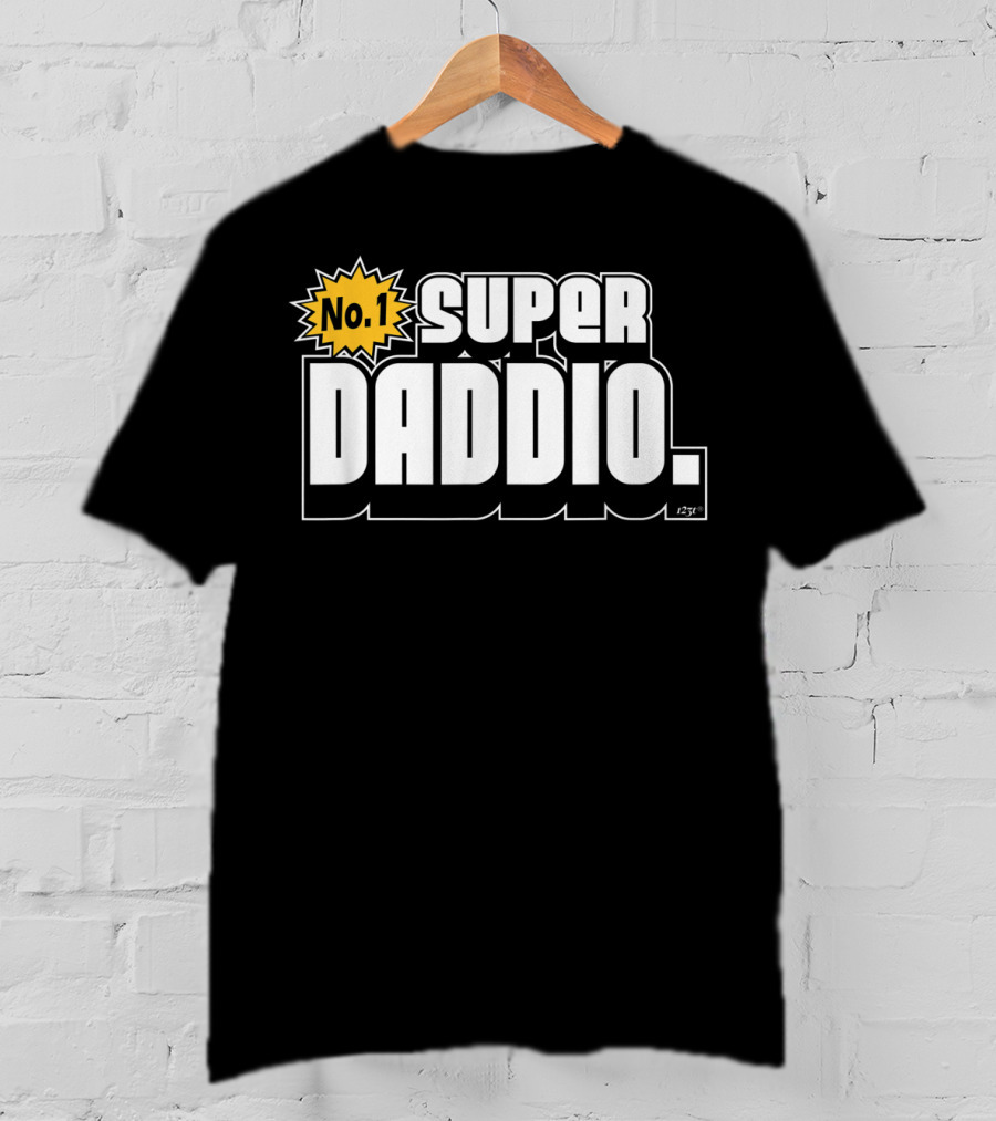 No. 1 Super Daddio T-Shirt