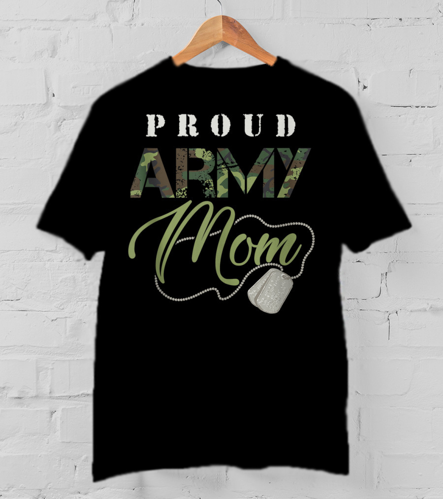 Proud Army Mom Military Camo Design With Dog Tags USA T-Shirt