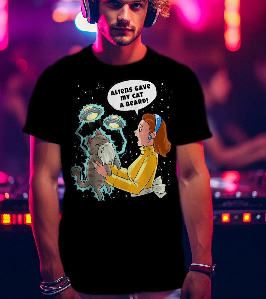 Aliens Gave My Cat A Beard UFO Encounter With Surprised Woman In Space T-Shirt