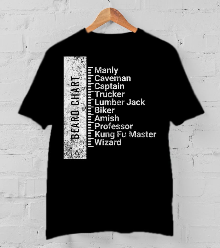 Beard Chart Manly Caveman Captain Trucker Lumberjack Biker Amish Professor Kung Fu Master Wizard T-Shirt