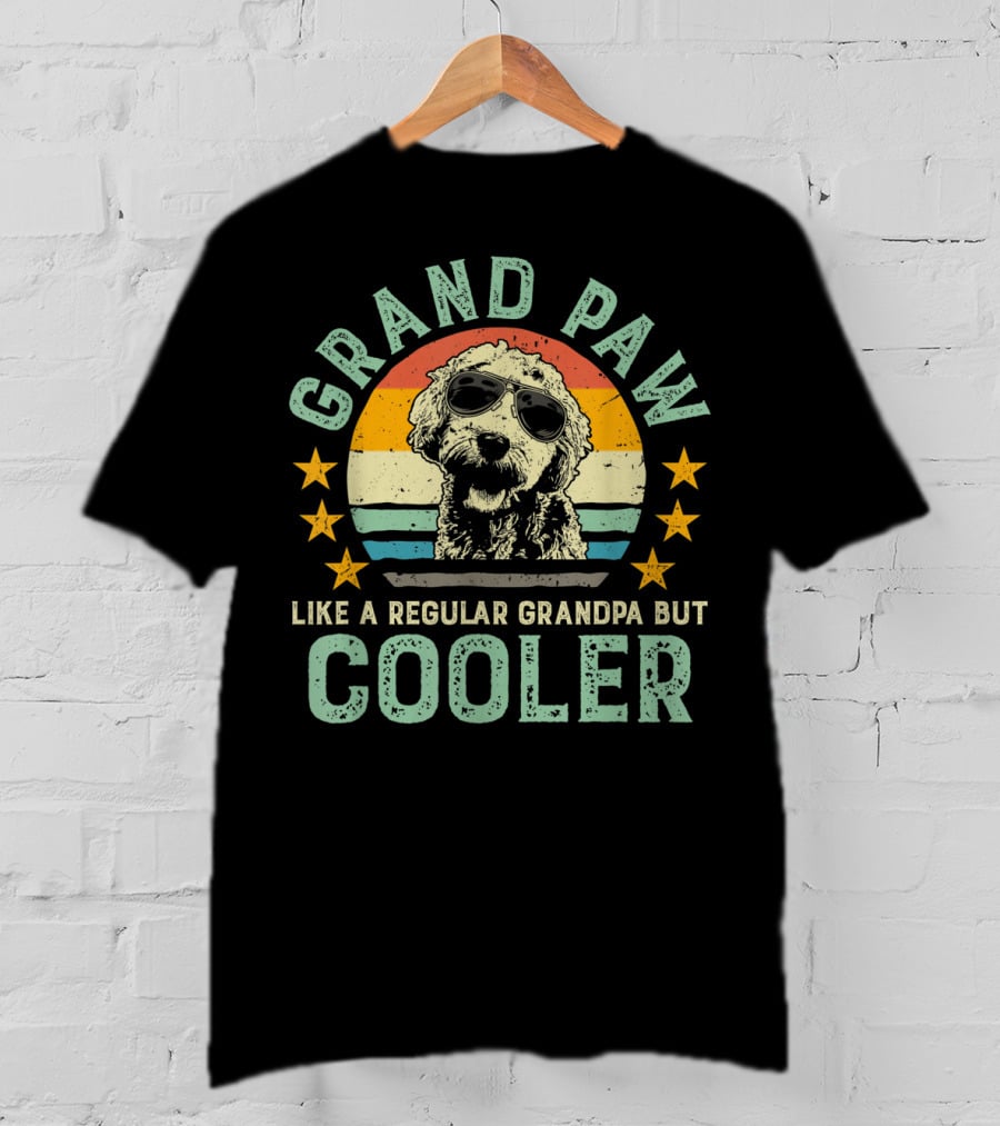 Grand Paw Retro Sunglasses Dog Like A Regular Grandpa But Cooler T-Shirt