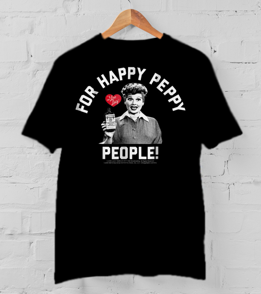 I Love Lucy For Happy Peppy People T-Shirt