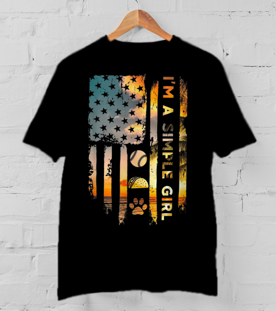 I'm A Simple Girl American Flag Softball Tacos Dogs Sunset T-Shirt