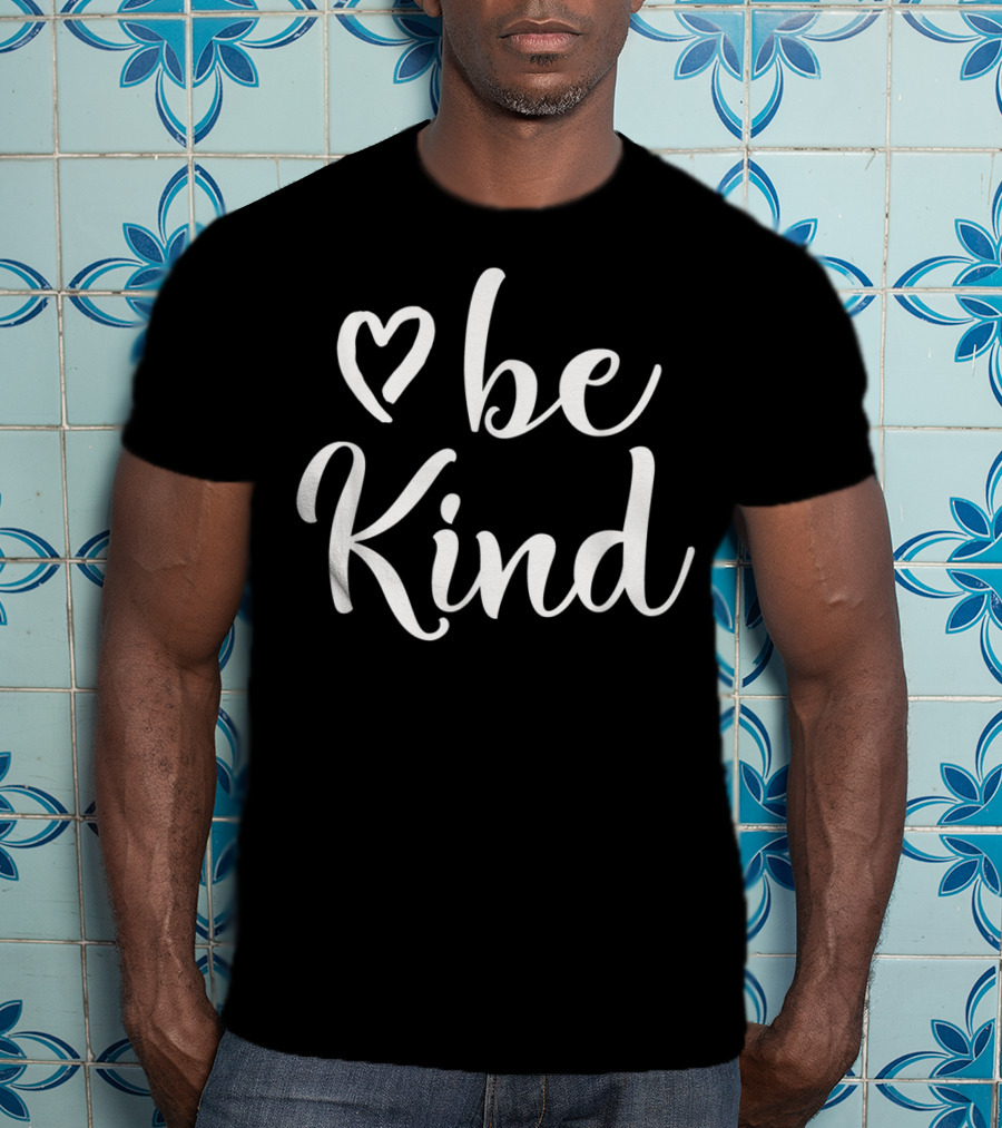 Be Kind Heart Inspirational Kindness T-Shirt