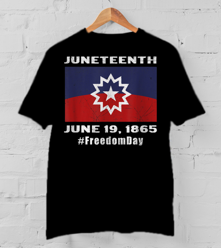 Juneteenth June 19, 1865 Freedom Day Flag T-Shirt