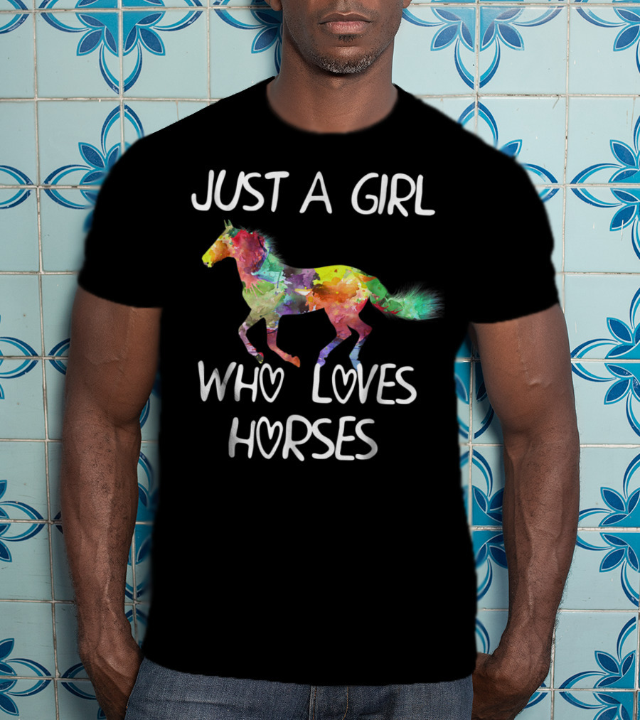 Just A Girl Who Loves Horses Colorful Watercolor Horse T-Shirt