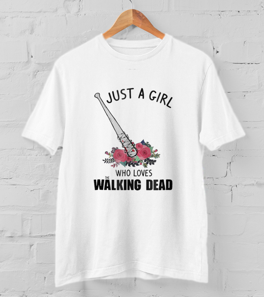 Just A Girl Who Loves Walking Dead Baseball Bat And Roses T-Shirt