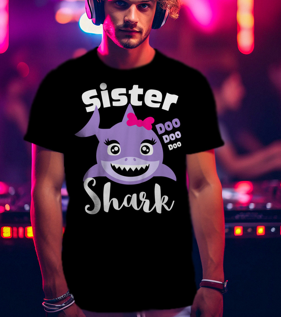 Sister Shark Doo Doo Doo Baby Shark Kids T-Shirt