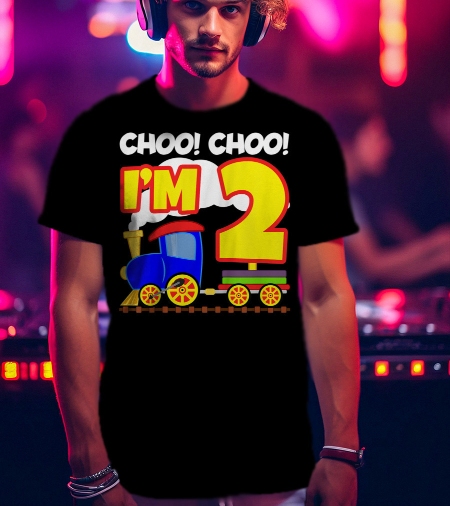 Choo Choo I'm 2 Year Old Train Birthday Toddler Fun T-Shirt