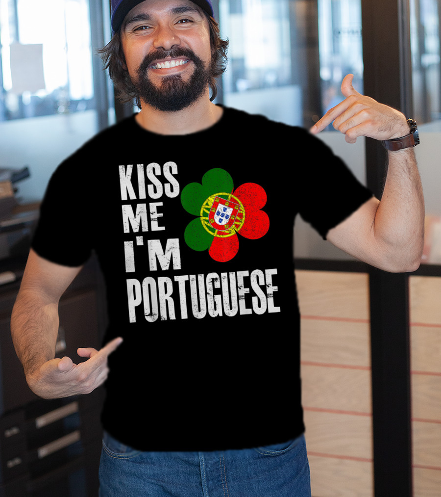 Kiss Me I'm Portuguese St Patrick's Day Shamrock Flag T-Shirt