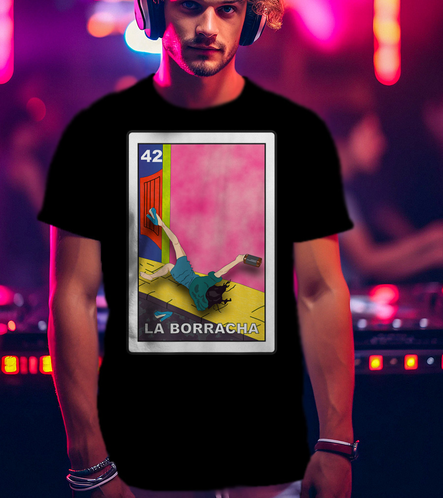 La Borracha Loteria Mexican Lottery Card 42 Bright Pink Background T-Shirt