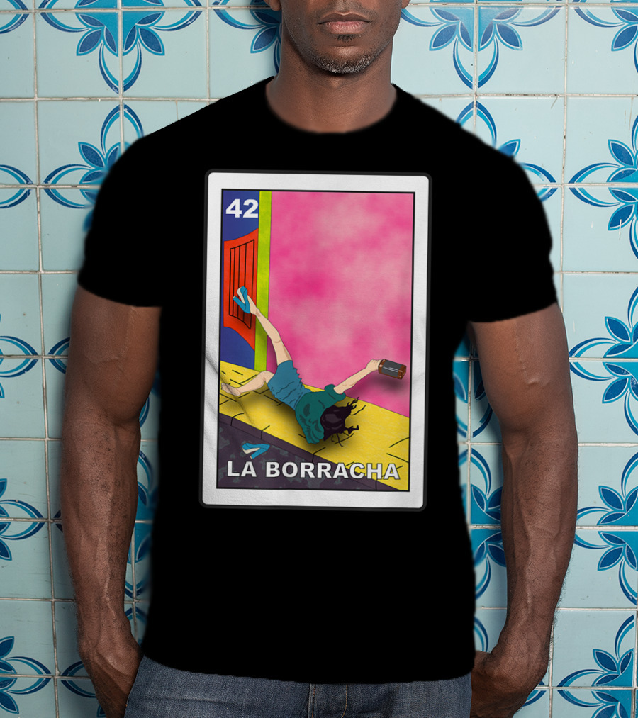La Borracha Loteria Mexican Lottery Card 42 Bright Pink Background T-Shirt