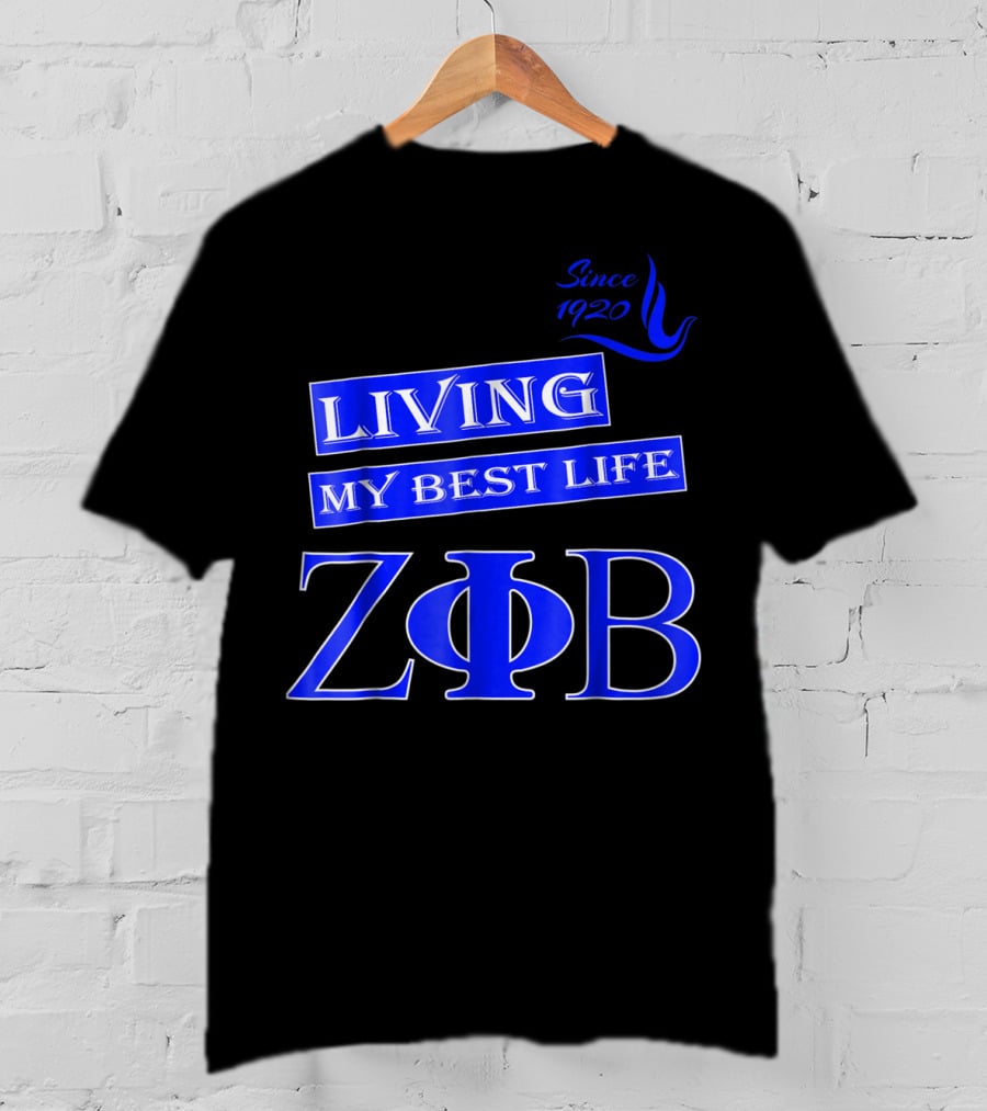Living My Best Life Since 1920 Zeta Phi Beta Blue Soro T-Shirt
