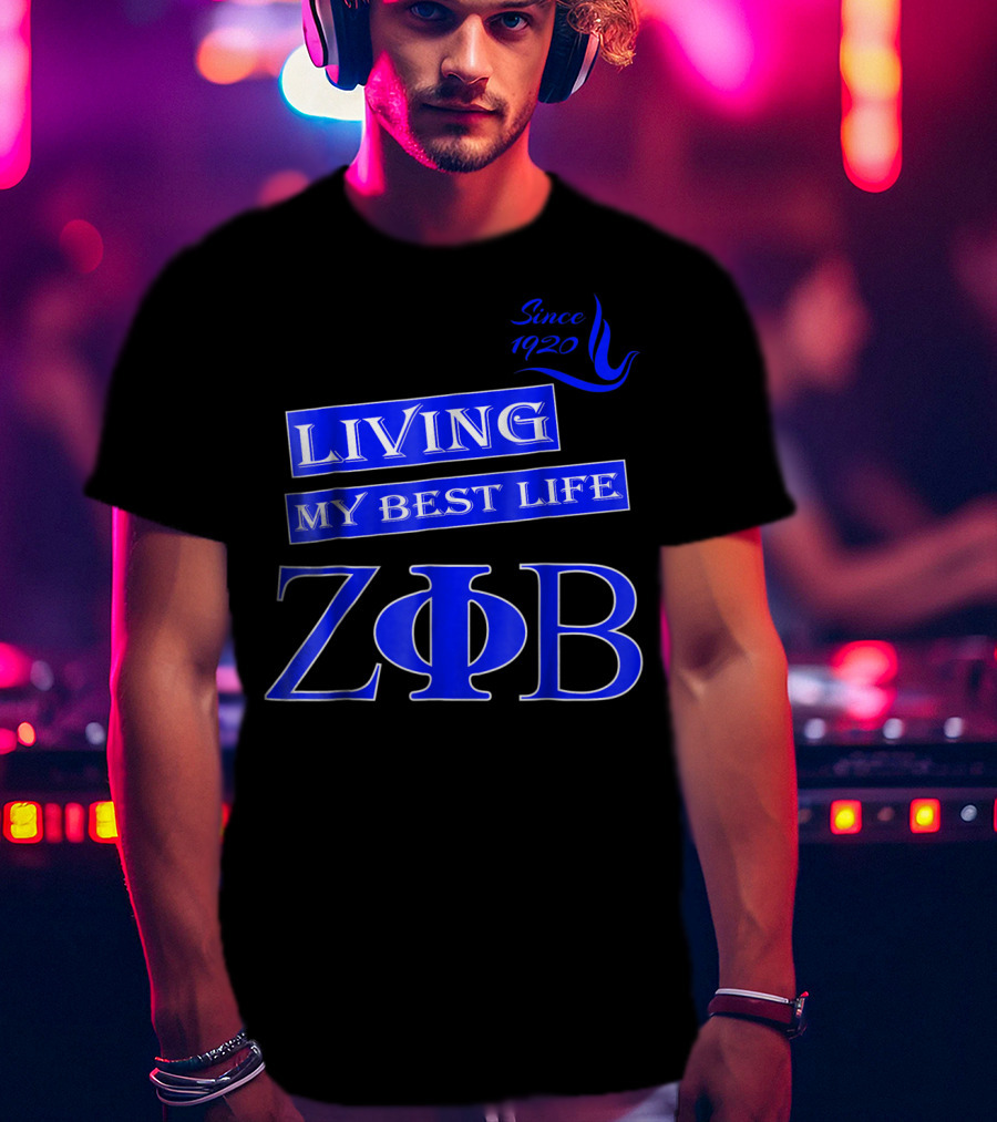 Living My Best Life Since 1920 Zeta Phi Beta Blue Soro T-Shirt