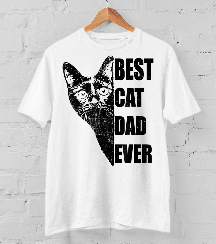 Best Cat Dad Ever T-Shirt