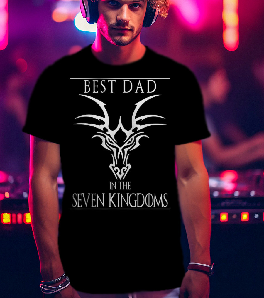 Best Dad In The Seven Kingdoms Dragon Head T-Shirt